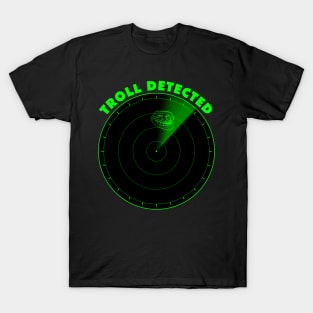 Troll Detected T-Shirt